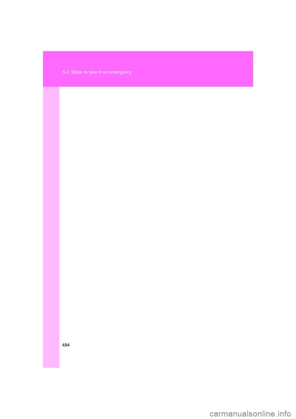 SUBARU BRZ 2019  Owners Manual 484 5-2. Steps to take in an emergency
BRZ_U 