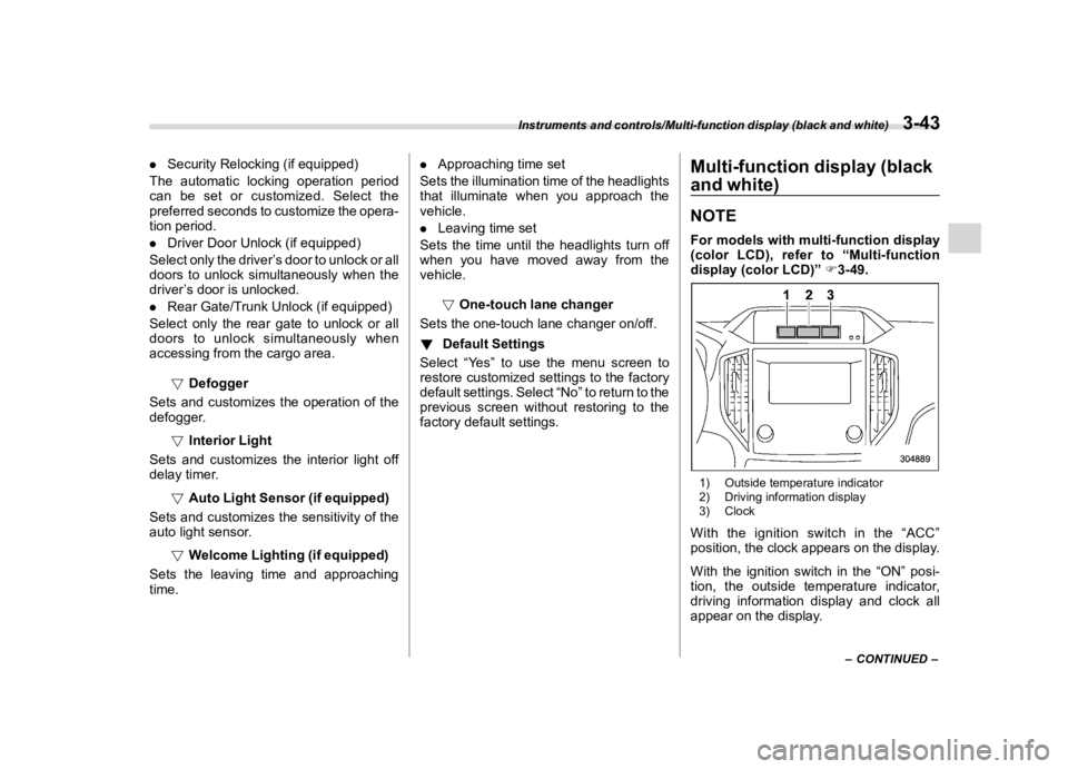 SUBARU IMPREZA 2018  Owners Manual  
������� 
