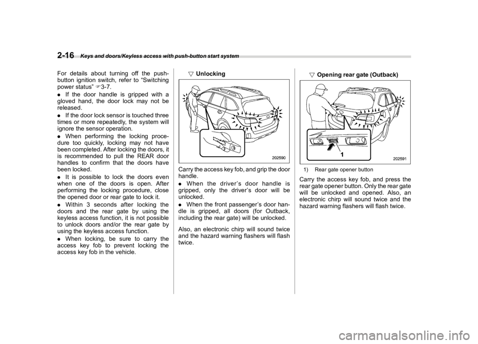 SUBARU OUTBACK 2018  Owners Manual  
������� 
