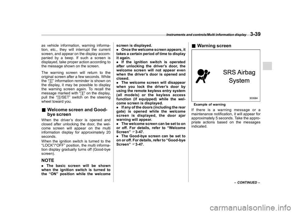 SUBARU OUTBACK 2018  Owners Manual  
������� 
