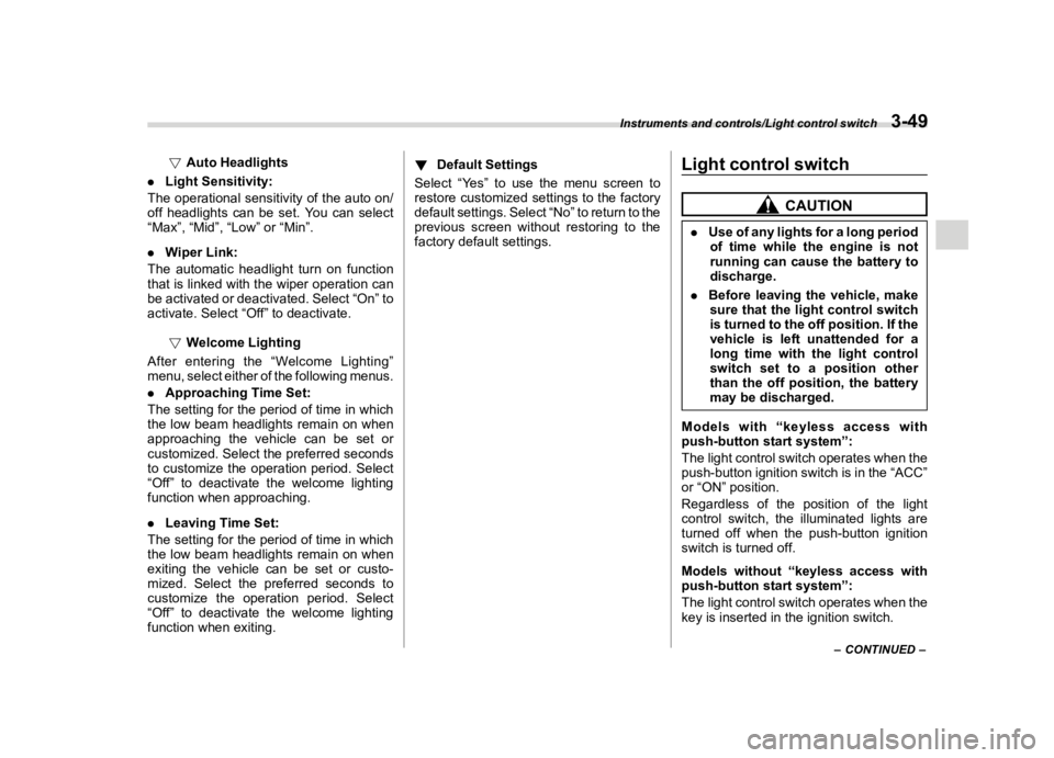 SUBARU OUTBACK 2018  Owners Manual  
������� 
