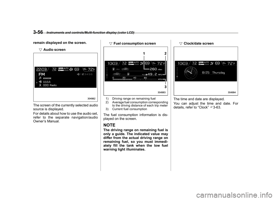 SUBARU CROSSTREK 2018 Owners Manual (194,1)
北米Model "A1320BE-C" EDITED: 2017/ 10/ 10
remain displayed on the screen.
!Audio screenThe screen of the currently selected audio
source is displayed.
For details about how to use the audio SUBARU CROSSTREK 2018 Owners Manual (194,1)
北米Model "A1320BE-C" EDITED: 2017/ 10/ 10
remain displayed on the screen.
!Audio screenThe screen of the currently selected audio
source is displayed.
For details about how to use the audio