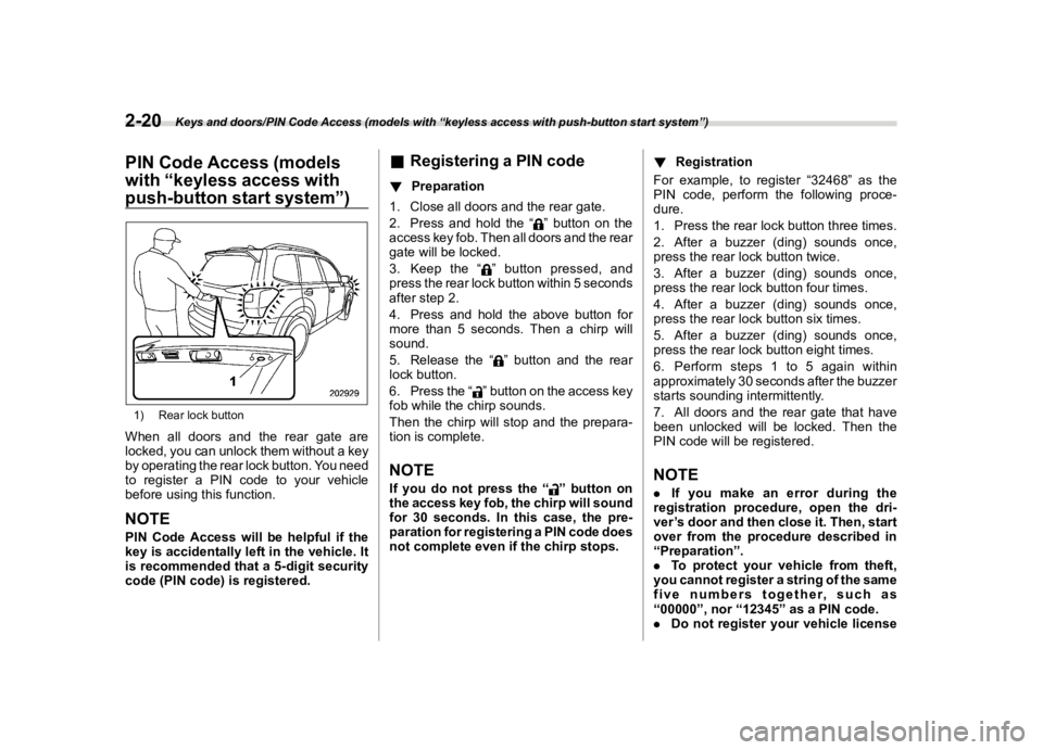 SUBARU FORESTER 2018  Owners Manual  
������� 

|&(�/�Q�F�G�N ��#�����$���$� ��&�+�6��&��������� 
�3�,�1 �&�R�G�H �$�F�F�H�V�V ��P�R�G�H�O�V
�Z�L�W�K �