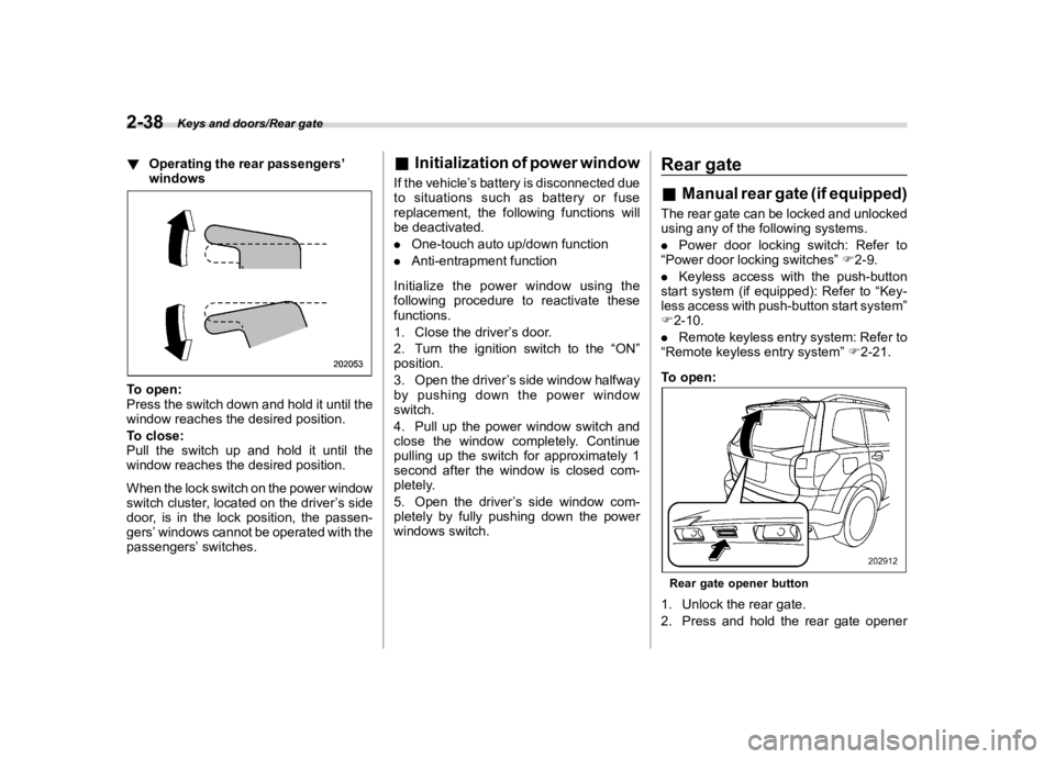 SUBARU FORESTER 2018  Owners Manual  
������� 

|&(�/�Q�F�G�N ��#�����$���$� ��&�+�6��&��������� 
! �2�S�H�U�D�W�L�Q�J �W�K�H�U�H�D�U �S�D�V�V�H�Q�J�H�U�V�