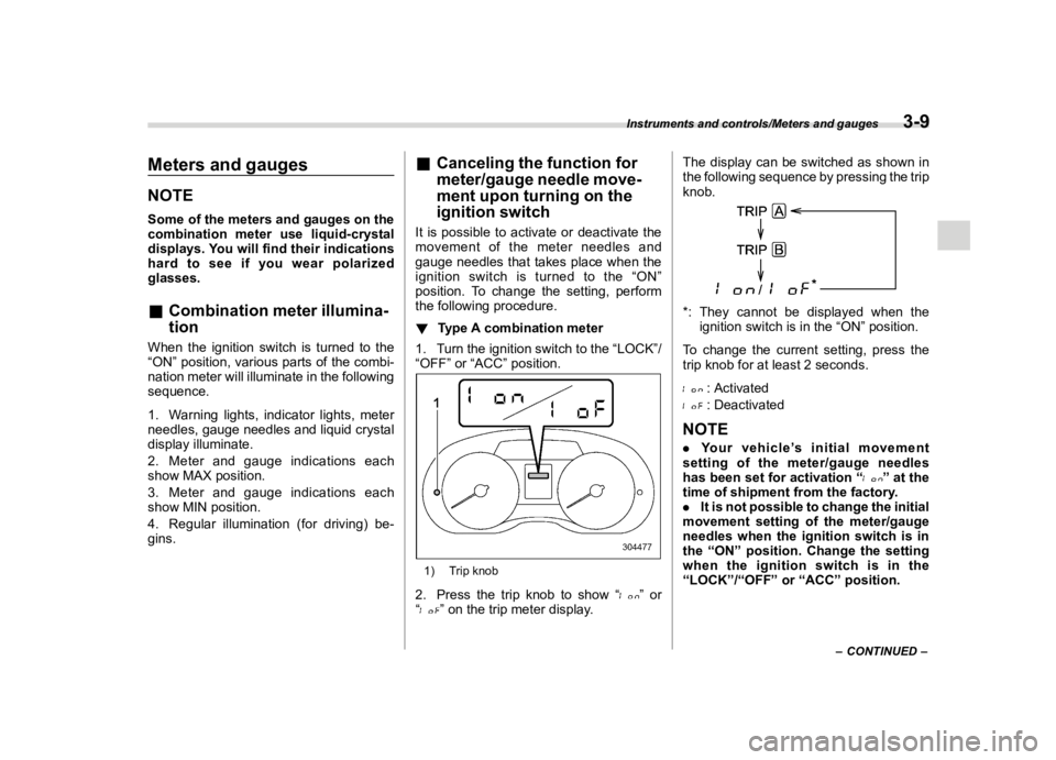 SUBARU FORESTER 2018  Owners Manual  
������� 

|&(�/�Q�F�G�N ��#�����$���$� ��&�+�6��&��������� 
�0�H�W�H�U�V �D�Q�G�J�D�X�J�H�V 
�6���$� 
�1�2�7�( 
�6�R�P�H �R�I�W�K�H �P�H�W�H�U�V �D�Q�G�J�D�X�J�H�V �R�Q�