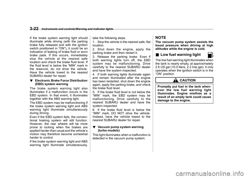SUBARU FORESTER 2018  Owners Manual  
������� 

|&(�/�Q�F�G�N ��#�����$���$� ��&�+�6��&��������� 
�,�I �W�K�H �E�U�D�N�H �V�\�V�W�H�P �Z�D�U�Q�L�Q�J �O�L�J�K�W�V�K�R�X�O�G
�L�O�O�X�P�L�Q�D�W�H �Z�K�L�O�H�G�U�L�