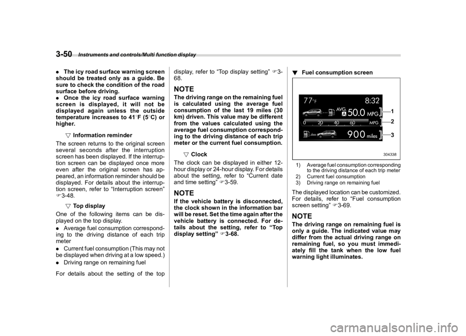 SUBARU FORESTER 2018  Owners Manual  
������� 

|&(�/�Q�F�G�N ��#�����$���%� ��&�+�6��&���������� 
. �7�K�H �L�F�\�U�R�D�G �V�X�U�I�D�F�H �Z�D�U�Q�L�Q�J �V�F�U�H�H�Q
�V�K�R�X�O�G �E�H�W�U�H�D�W�H�G �R�Q�O�\�D�