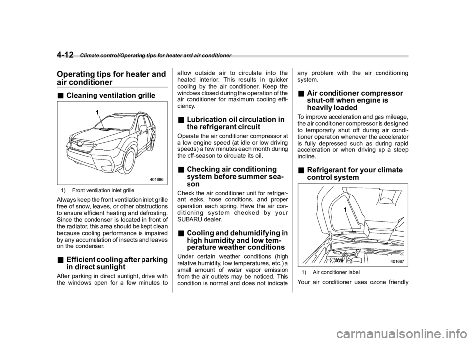 SUBARU FORESTER 2018  Owners Manual  
������� 

|&(�/�Q�F�G�N ��#�����$���$� ��&�+�6��&��������� 
�2�S�H�U�D�W�L�Q�J �W�L�S�V�I�R�U�K�H�D�W�H�U �D�Q�G
�D�L�U �F�R�Q�G�L�W�L�R�Q�H�U 
�6���$� 
& �&�O�H�D�Q�L�Q