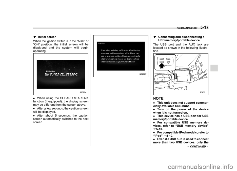 SUBARU FORESTER 2018  Owners Manual  
������� 

|&(�/�Q�F�G�N ��#�����$���$� ��&�+�6��&��������� 
! �,�Q�L�W�L�D�O �V�F�U�H�H�Q 
�6���$�&���� 
�:�K�H�Q �W�K�H�L�J�Q�L�W�L�R�Q �V�Z�L�W�F�K�L�V�L�Q �W�K�H �