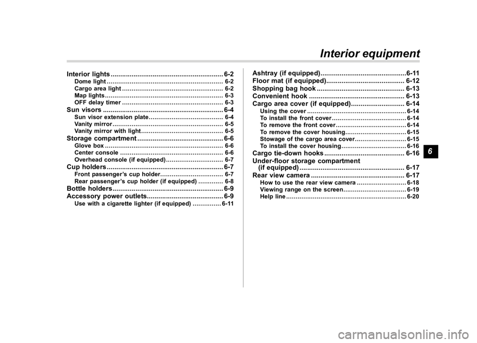 SUBARU FORESTER 2018  Owners Manual  
������� 

|&(�/�Q�F�G�N ��#�����$���$� ��&�+�6��&��������� 
�6�� 
�,�Q�W�H�U�L�R�U �O�L�J�K�W�V���� ���� ������ ���� ���� ���� ���� ����
