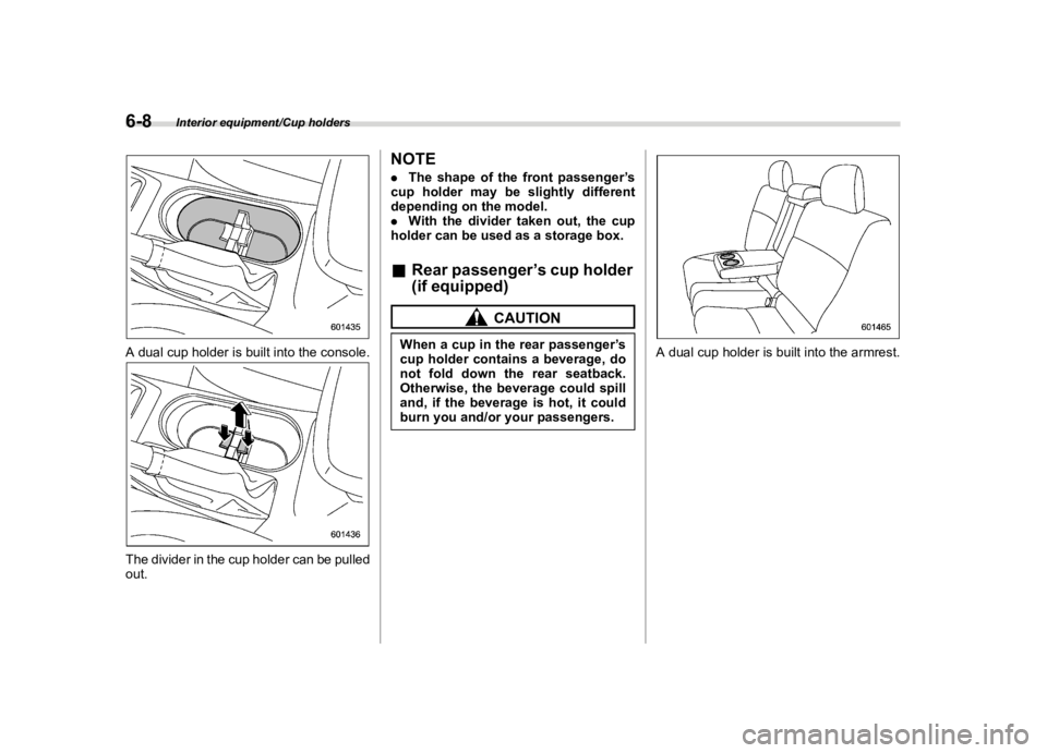 SUBARU FORESTER 2018  Owners Manual  
������� 

|&(�/�Q�F�G�N ��#�����$���$� ��&�+�6��&��������� 
�$ �G�X�D�O �F�X�S�K�R�O�G�H�U �L�V�E�X�L�O�W �L�Q�W�R�W�K�H �F�R�Q�V�R�O�H� 
�7�K�H �G�L�Y�L�G�H�U �L�Q�W�K�H 