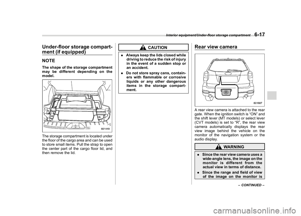SUBARU FORESTER 2018  Owners Manual  
������� 

|&(�/�Q�F�G�N ��#�����$���$� ��&�+�6��&��������� 
�8�Q�G�H�U��I�O�R�R�U �V�W�R�U�D�J�H�F�R�P�S�D�U�W�
�P�H�Q�W ��L�I�H�T�X�L�S�S�H�G� 
�6���$�1 
�1�2�7�( 
�