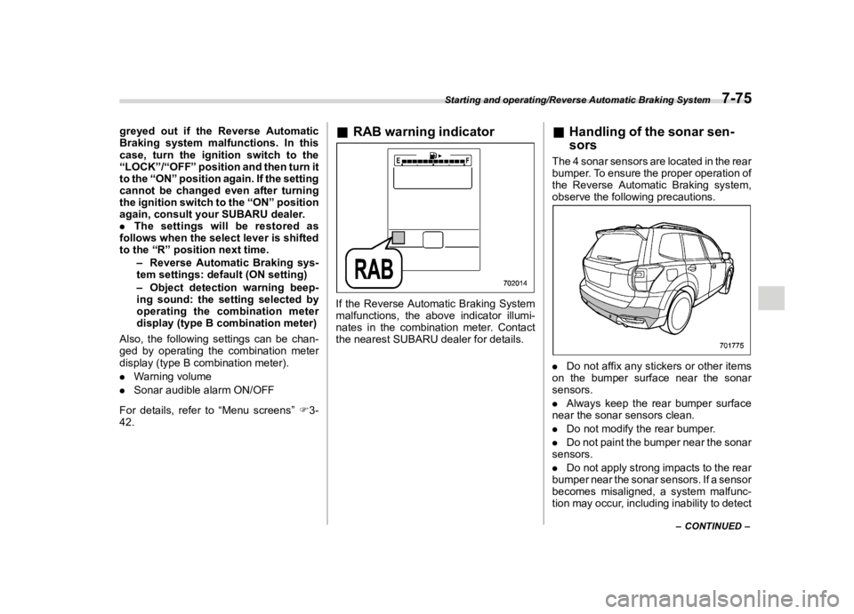 SUBARU FORESTER 2018  Owners Manual  
������� 

|&(�/�Q�F�G�N ��#�����$���$� ��&�+�6��&��������� 
�J�U�H�\�H�G �R�X�W�L�I�W�K�H �5�H�Y�H�U�V�H �$�X�W�R�P�D�W�L�F
�%�U�D�N�L�Q�J �V�\�V�W�H�P�P�D�O�I�X�Q�F�W�L�R�