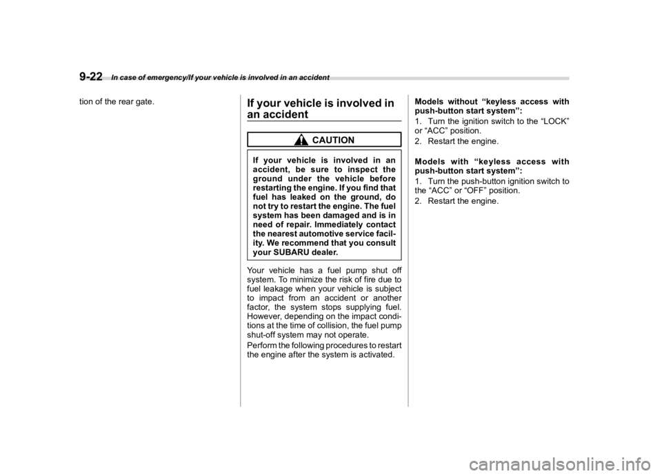 SUBARU FORESTER 2018  Owners Manual  
������� 

|&(�/�Q�F�G�N ��#�����$���$� ��&�+�6��&��������� 
�W�L�R�Q �R�I�W�K�H �U�H�D�U �J�D�W�H� 
�,�I �\�R�X�U �Y�H�K�L�F�O�H �L�V�L�Q�Y�R�O�Y�H�G �L�Q
�D�Q �D�F�F�L�G�