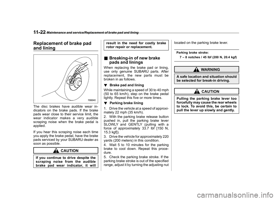 SUBARU FORESTER 2018  Owners Manual  
������� 

|&(�/�Q�F�G�N ��#�����$���$� ��&�+�6��&��������� 
�5�H�S�O�D�F�H�P�H�Q�W �R�I�E�U�D�N�H �S�D�G
�D�Q�G �O�L�Q�L�Q�J 
�6� ��$ �7 
�7�K�H �G�L�V�F �E�U�D�N�H�V �K�