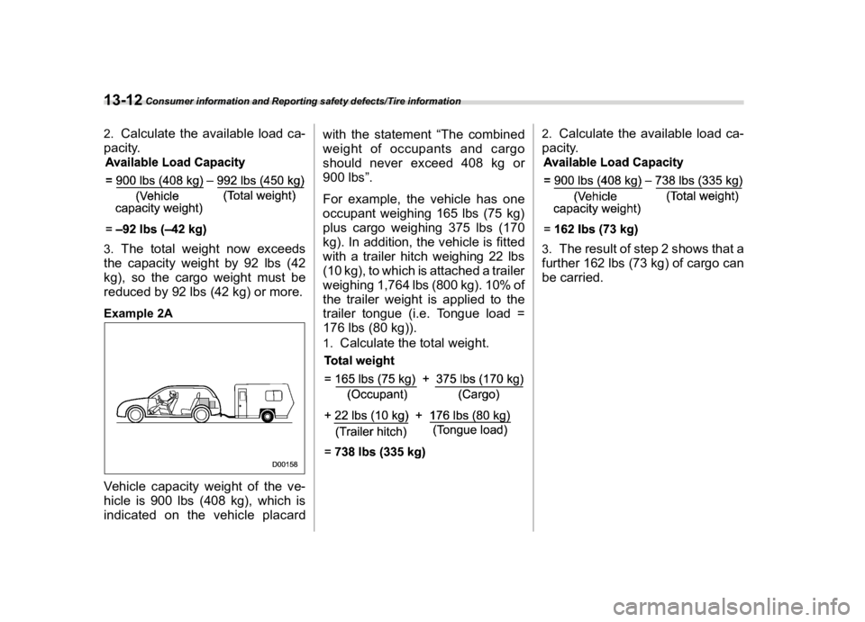 SUBARU FORESTER 2018  Owners Manual  
������� 

|&(�/�Q�F�G�N ��#�����$���$� ��&�+�6��&��������� 
�� 
�&�D�O�F�X�O�D�W�H �W�K�H�D�Y�D�L�O�D�E�O�H �O�R�D�G�F�D�
�S�D�F�L�W�\ � 
�� 
�7�K�H �W�R�W�D�O �Z�H�L
