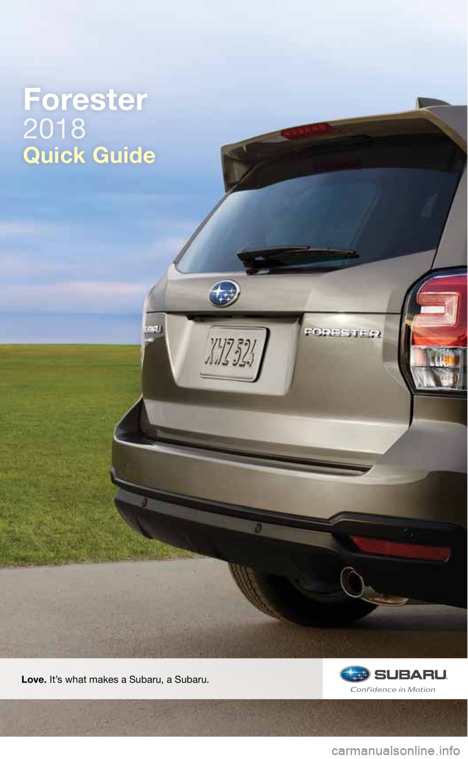 SUBARU FORESTER 2018  Quick Guide 