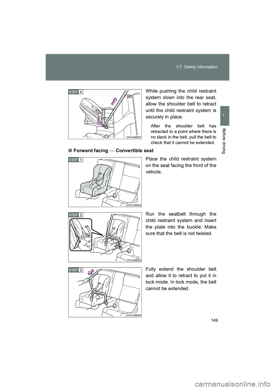 SUBARU BRZ 2018 Owners Manual 149
1-7. Safety information
1
Before driving
BRZ_U (A4450BE-A)
While pushing the child restraint
system down into the rear seat,
allow the shoulder belt to retract
until the child restraint system is
SUBARU BRZ 2018 Owners Manual 149
1-7. Safety information
1
Before driving
BRZ_U (A4450BE-A)
While pushing the child restraint
system down into the rear seat,
allow the shoulder belt to retract
until the child restraint system is