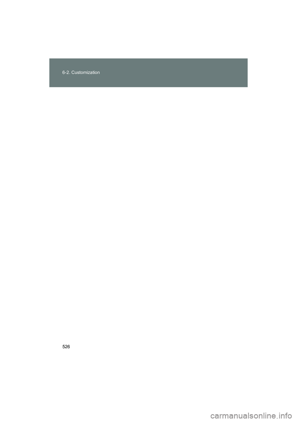 SUBARU BRZ 2018  Owners Manual 526 6-2. Customization
BRZ_U (A4450BE-A) 