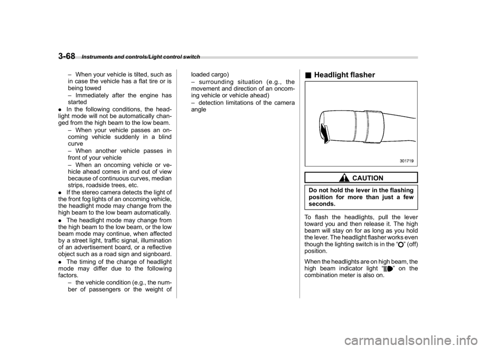 SUBARU WRX 2018 Owners Manual (210,1)
北米Model "A1700BE-B" EDITED: 2017/ 10/ 11
–When your vehicle is tilted, such as
in case the vehicle has a flat tire or is
being towed
–Immediately after the engine has
started
.In the f SUBARU WRX 2018 Owners Manual (210,1)
北米Model "A1700BE-B" EDITED: 2017/ 10/ 11
–When your vehicle is tilted, such as
in case the vehicle has a flat tire or is
being towed
–Immediately after the engine has
started
.In the f