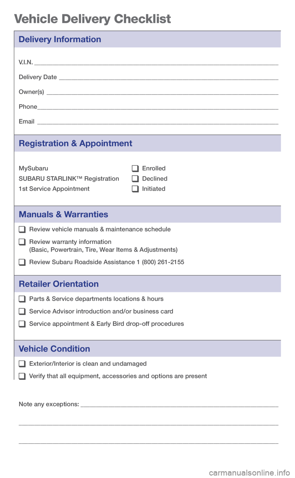 SUBARU WRX 2018 Quick Guide Delivery Information
Note any exceptions: ________________________________________________________________
________________________________________________________________________\
____________
______ SUBARU WRX 2018 Quick Guide Delivery Information
Note any exceptions: ________________________________________________________________
________________________________________________________________________\
____________
______
