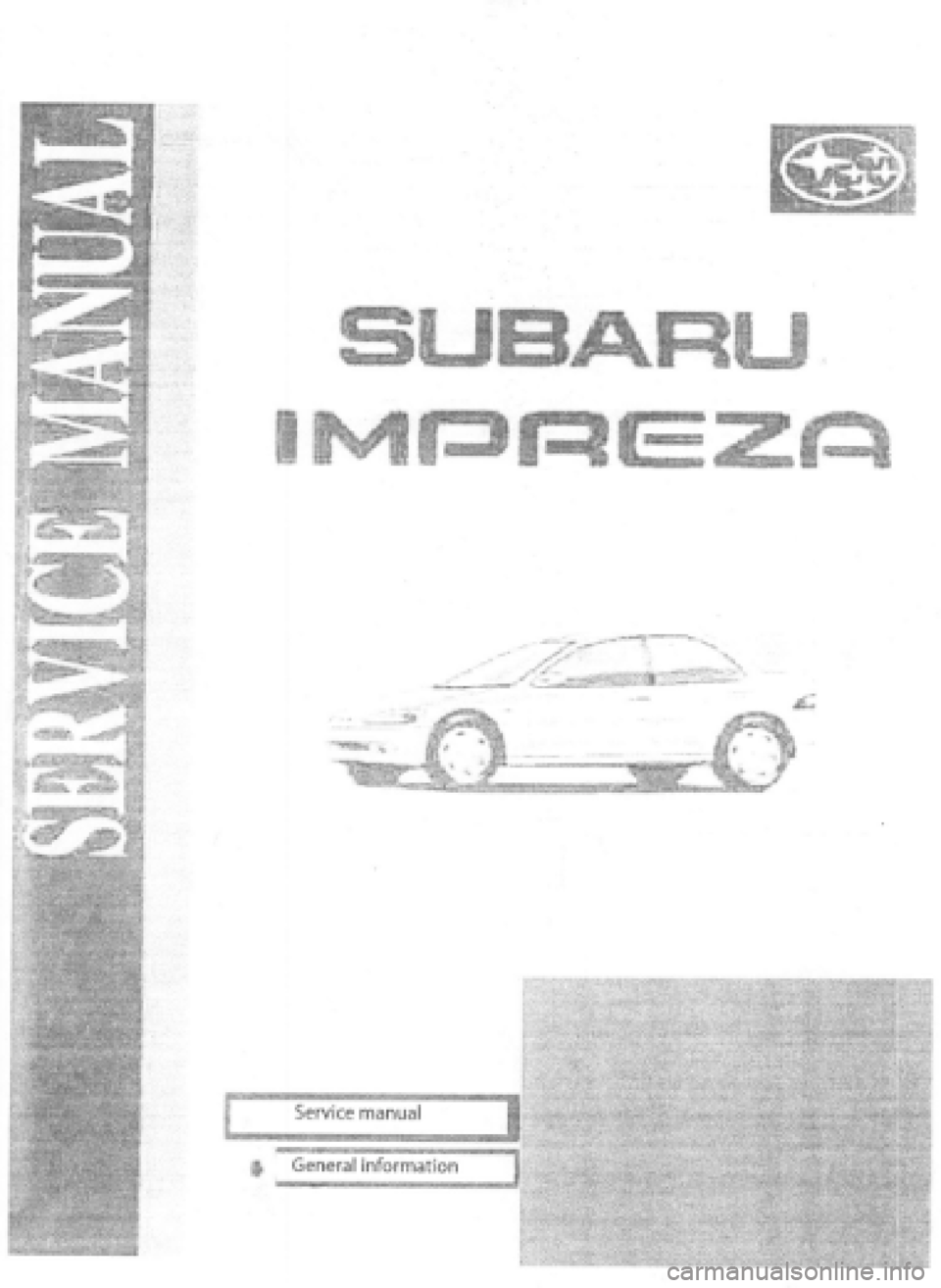 SUBARU IMPREZA 1997 Workshop Manual SUBARU IMPREZA 1997 Workshop Manual