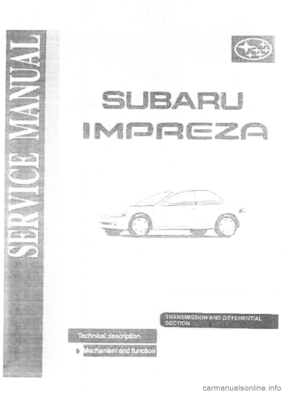 SUBARU IMPREZA 1997 Workshop Manual SUBARU IMPREZA 1997 Workshop Manual