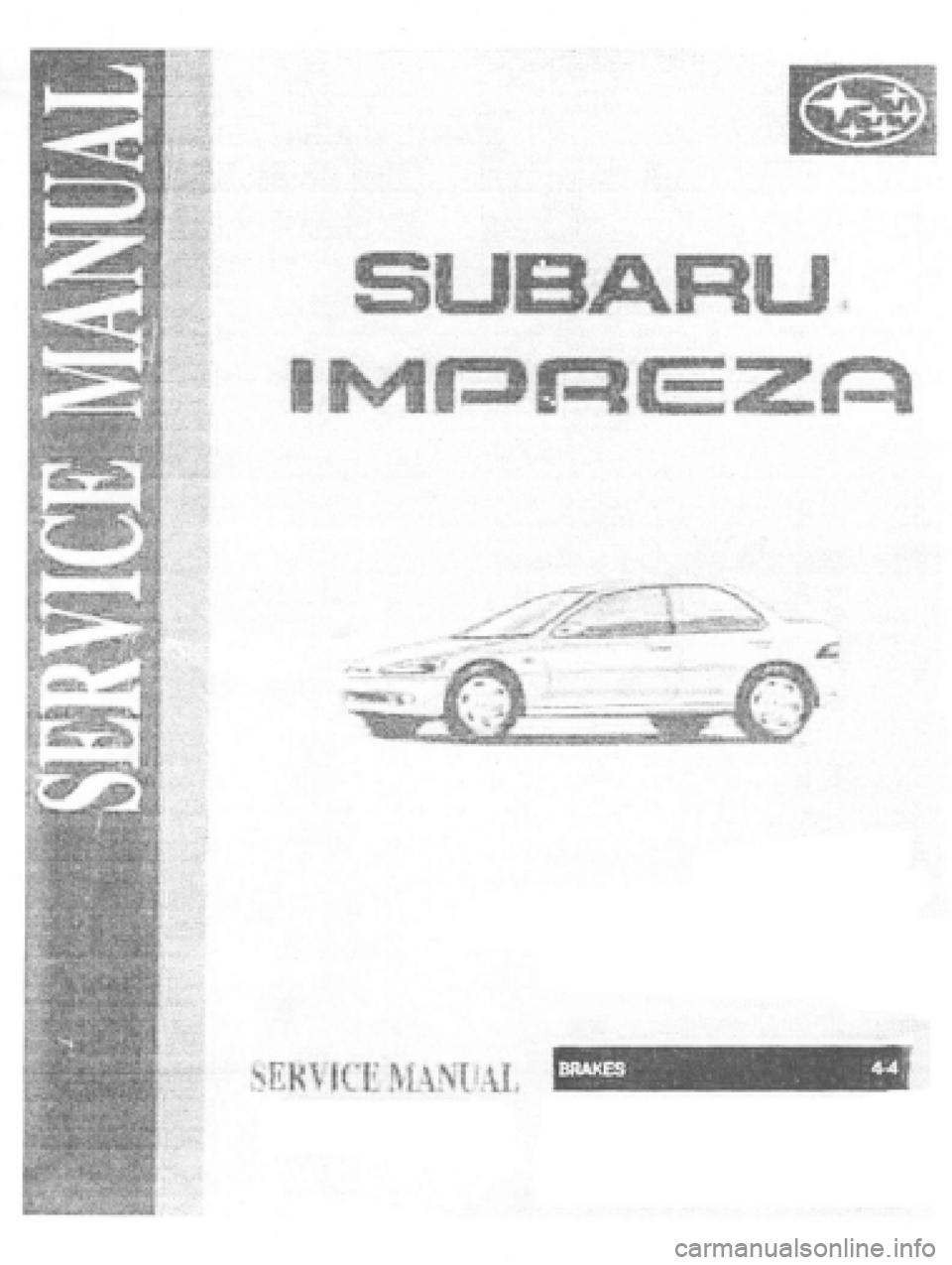 SUBARU IMPREZA 1997 Workshop Manual SUBARU IMPREZA 1997 Workshop Manual
