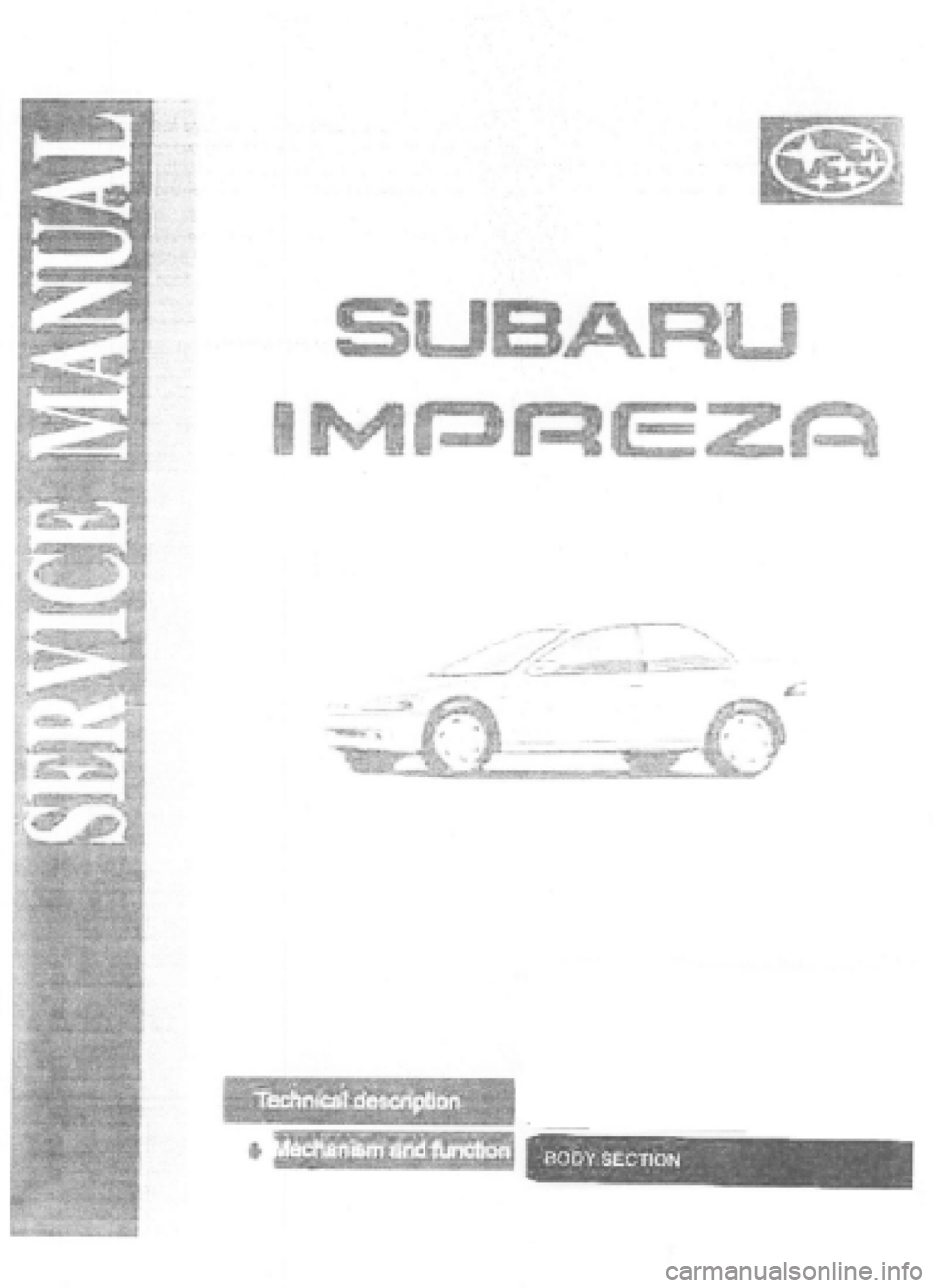SUBARU IMPREZA 1997 Workshop Manual SUBARU IMPREZA 1997 Workshop Manual
