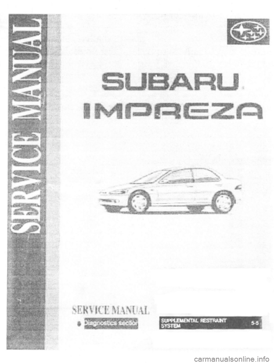 SUBARU IMPREZA 1997 Workshop Manual SUBARU IMPREZA 1997 Workshop Manual