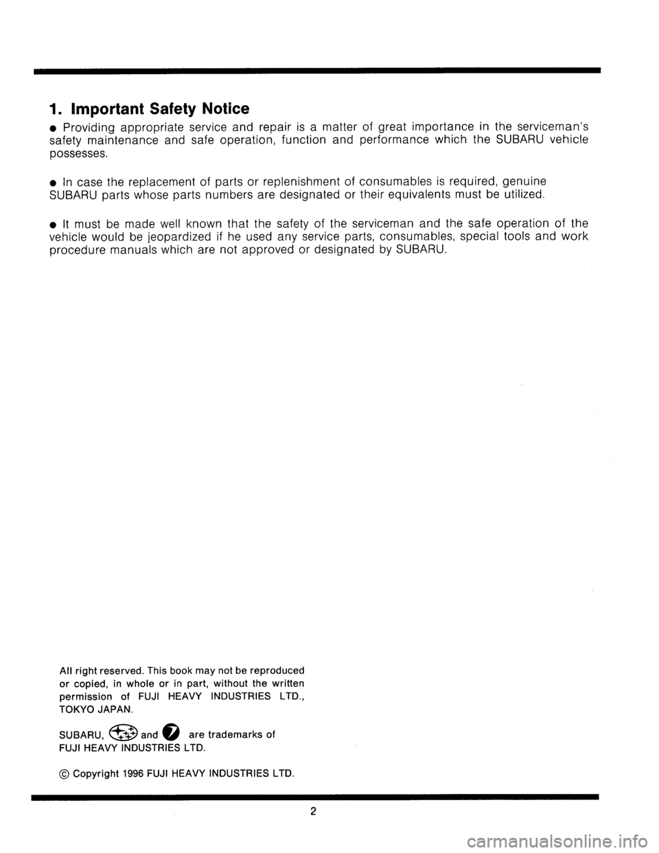 SUBARU LEGACY 1997 Service Repair Manual
1
.
Important
Safety
Notice
9
Providing
appropriate
service
and
repair
is
a
matter
of
great
importance
in
the
servicemans
safety
maintenance
and
safe
operation,
function
and
performance
which
the
SUBARU LEGACY 1997 Service Repair Manual
1
.
Important
Safety
Notice
9
Providing
appropriate
service
and
repair
is
a
matter
of
great
importance
in
the
servicemans
safety
maintenance
and
safe
operation,
function
and
performance
which
the
