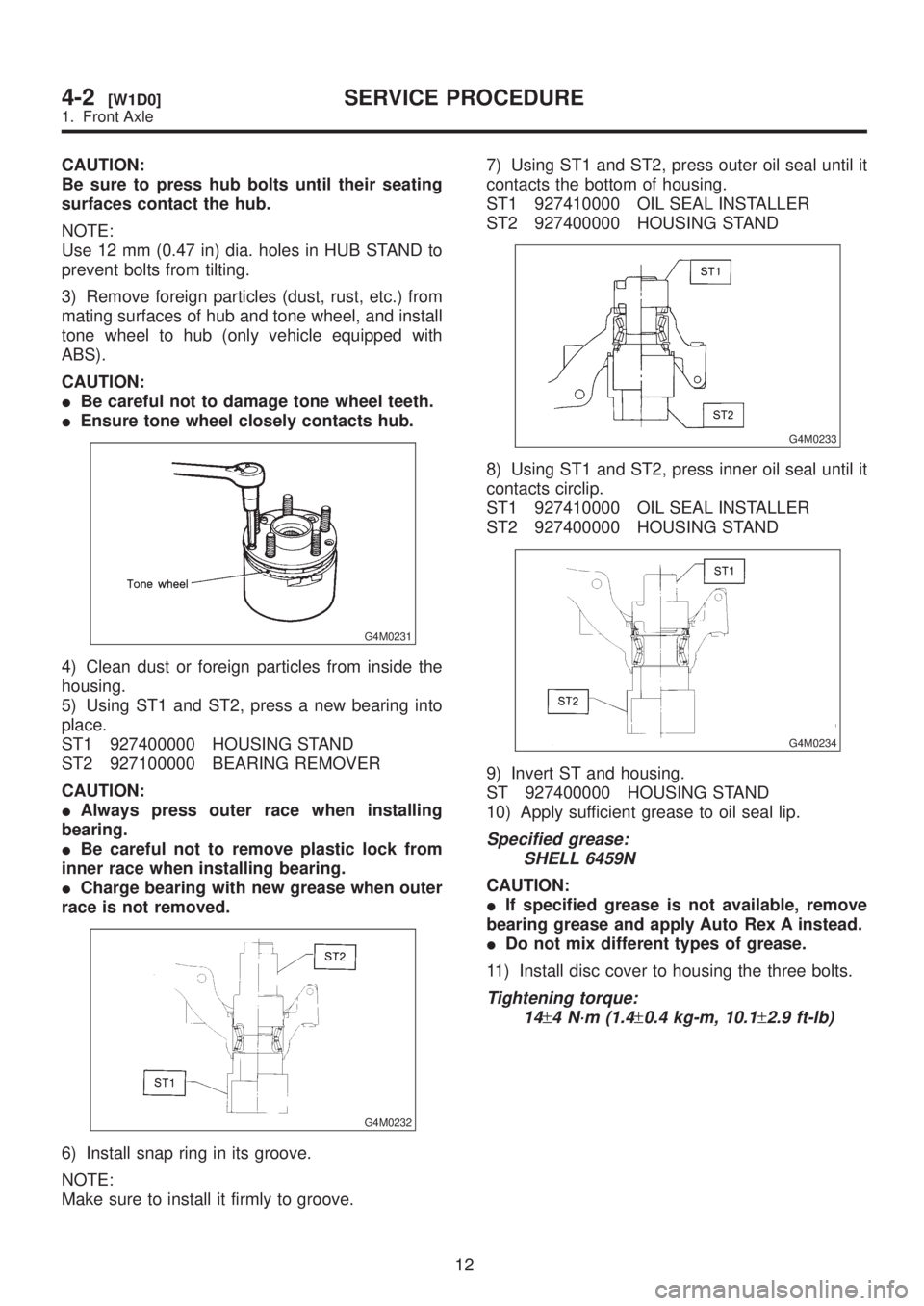 SUBARU LEGACY 1999 Service Repair Manual CAUTION:
Be sure to press hub bolts until their seating
surfaces contact the hub.
NOTE:
Use 12 mm (0.47 in) dia. holes in HUB STAND to
prevent bolts from tilting.
3) Remove foreign particles (dust, ru SUBARU LEGACY 1999 Service Repair Manual CAUTION:
Be sure to press hub bolts until their seating
surfaces contact the hub.
NOTE:
Use 12 mm (0.47 in) dia. holes in HUB STAND to
prevent bolts from tilting.
3) Remove foreign particles (dust, ru