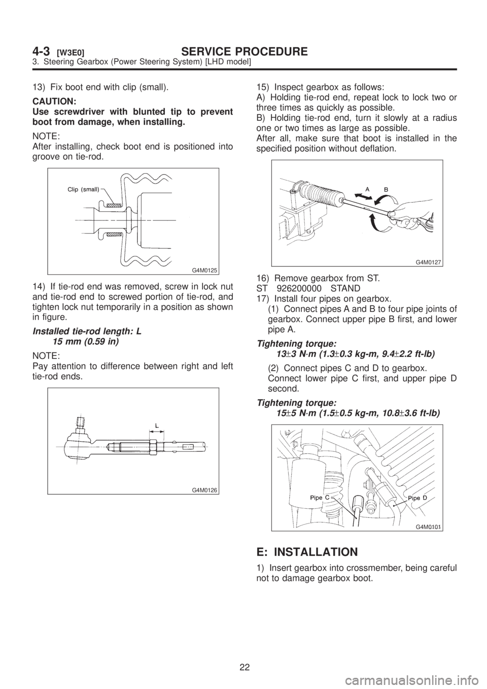 SUBARU LEGACY 1999 Service Repair Manual 13) Fix boot end with clip (small).
CAUTION:
Use screwdriver with blunted tip to prevent
boot from damage, when installing.
NOTE:
After installing, check boot end is positioned into
groove on tie-rod. SUBARU LEGACY 1999 Service Repair Manual 13) Fix boot end with clip (small).
CAUTION:
Use screwdriver with blunted tip to prevent
boot from damage, when installing.
NOTE:
After installing, check boot end is positioned into
groove on tie-rod.