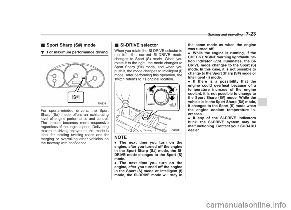 SUBARU IMPREZA WRX STI 2012  Owners Manual Black plate (273,1)
北米Model "A1130BE-A" EDITED: 2011/ 6/ 7
& Sport Sharp (S#) mode! For maximum performance drivingFor sports-minded drivers, the Sport
Sharp (S#) mode offers an exhilarating
level