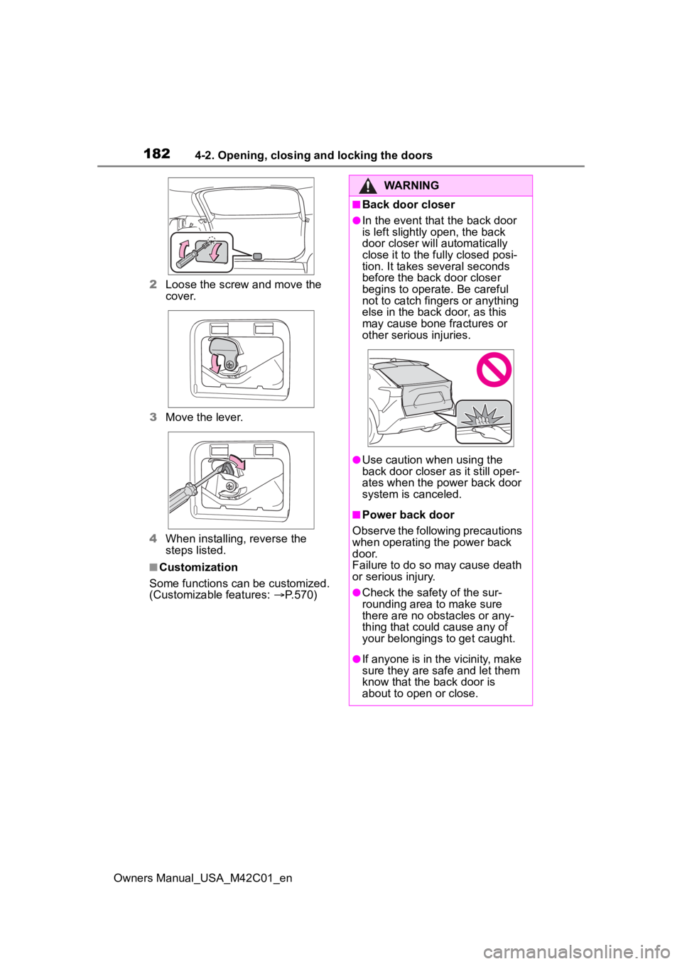 SUBARU SOLTERRA 2023 Owners Manual 1824-2. Opening, closing and locking the doors
Owners Manual_USA_M42C01_en2
Loose the screw and move the
cover.
3 Move the lever.
4 When installing, reverse the
steps listed.
■Customization
Some f SUBARU SOLTERRA 2023 Owners Manual 1824-2. Opening, closing and locking the doors
Owners Manual_USA_M42C01_en2
Loose the screw and move the
cover.
3 Move the lever.
4 When installing, reverse the
steps listed.
■Customization
Some f