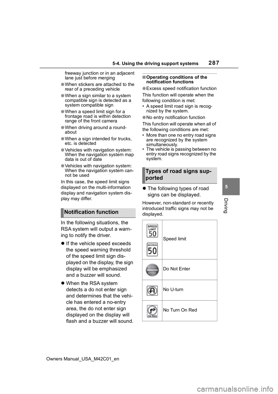 SUBARU SOLTERRA 2023 Owners Manual 2875-4. Using the driving support systems
Owners Manual_USA_M42C01_en
5
Driving
freeway junction or in an adjacent
lane just before merging
●When stickers are attached to the
rear of a preceding SUBARU SOLTERRA 2023 Owners Manual 2875-4. Using the driving support systems
Owners Manual_USA_M42C01_en
5
Driving
freeway junction or in an adjacent
lane just before merging
●When stickers are attached to the
rear of a preceding