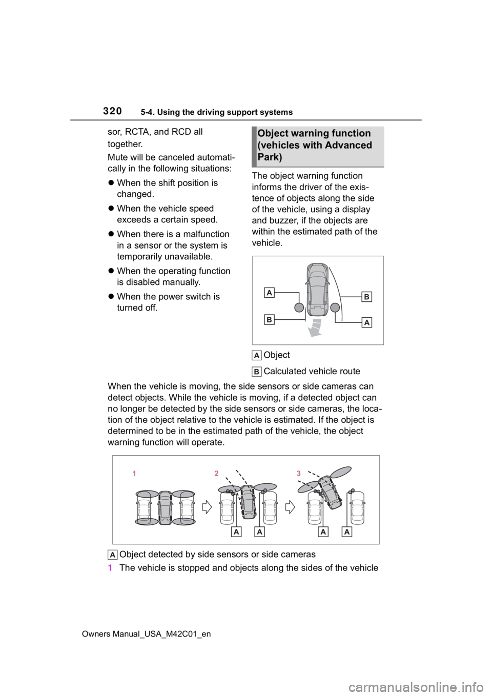 SUBARU SOLTERRA 2023 Owners Manual 3205-4. Using the driving support systems
Owners Manual_USA_M42C01_en
sor, RCTA, and RCD all
together.
Mute will be canceled automati-
cally in the following situations:
When the shift position is SUBARU SOLTERRA 2023 Owners Manual 3205-4. Using the driving support systems
Owners Manual_USA_M42C01_en
sor, RCTA, and RCD all
together.
Mute will be canceled automati-
cally in the following situations:
When the shift position is
