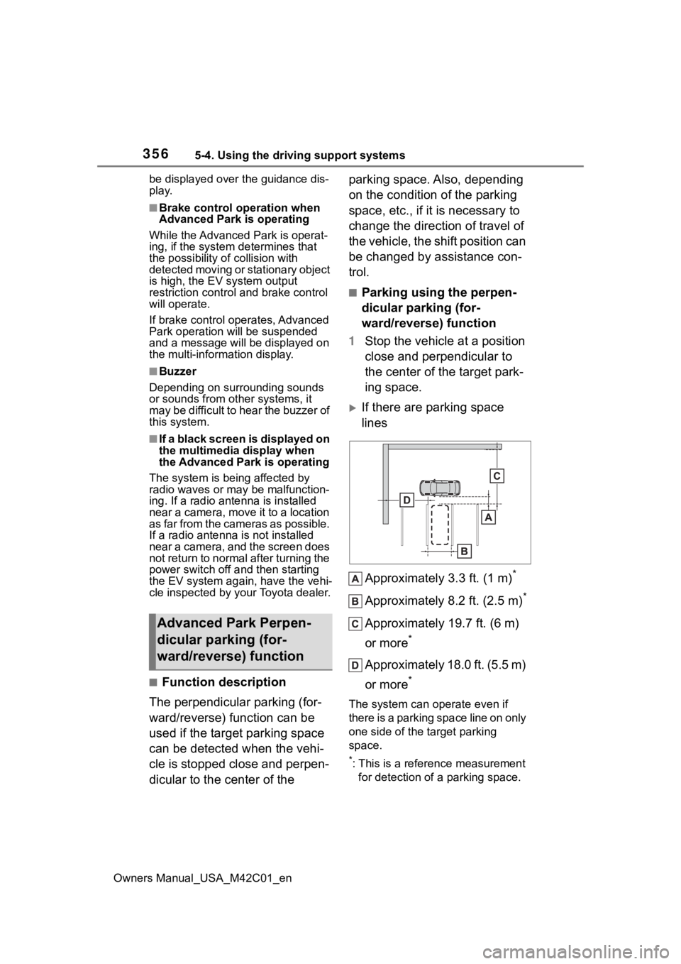 SUBARU SOLTERRA 2023 Owners Manual 3565-4. Using the driving support systems
Owners Manual_USA_M42C01_enbe displayed over the guidance dis-
play.
■Brake control operation when
Advanced Park is operating
While the Advanced Park is op SUBARU SOLTERRA 2023 Owners Manual 3565-4. Using the driving support systems
Owners Manual_USA_M42C01_enbe displayed over the guidance dis-
play.
■Brake control operation when
Advanced Park is operating
While the Advanced Park is op
