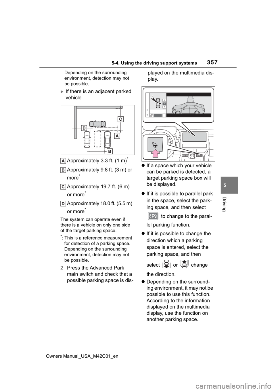 SUBARU SOLTERRA 2023 Owners Manual 3575-4. Using the driving support systems
Owners Manual_USA_M42C01_en
5
Driving
Depending on the surrounding
environment, det ection may not
be possible.
If there is an adjacent parked
vehicle
A SUBARU SOLTERRA 2023 Owners Manual 3575-4. Using the driving support systems
Owners Manual_USA_M42C01_en
5
Driving
Depending on the surrounding
environment, det ection may not
be possible.
If there is an adjacent parked
vehicle
A