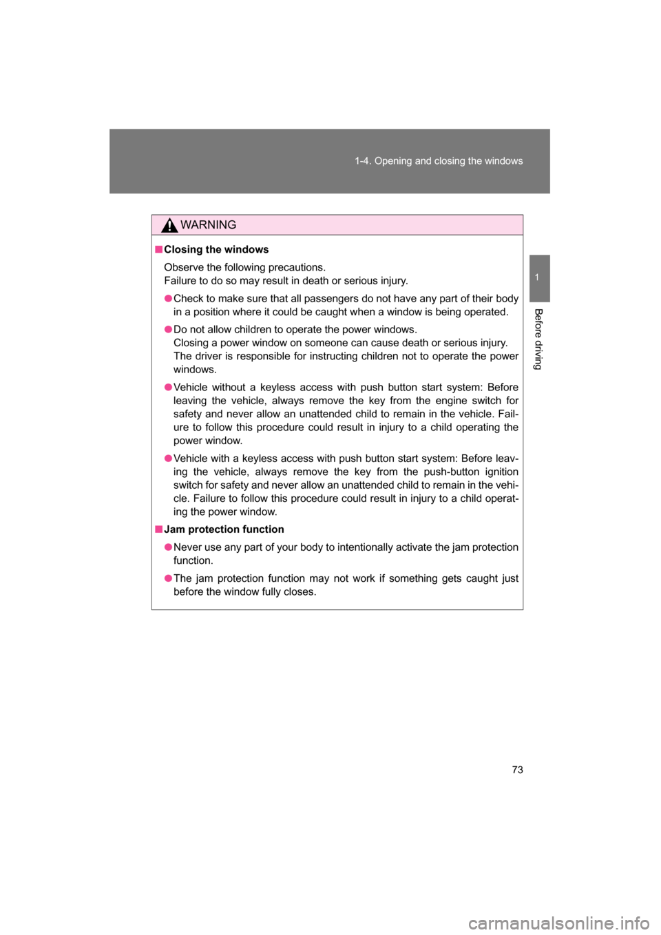 SUBARU BRZ 2015 1.G Manual PDF 73
1-4. Opening and closing the windows
1
Before driving
WARNING
■Closing the windows
Observe the following precautions.
Failure to do so may result in death or serious injury.
●Check to make s SUBARU BRZ 2015 1.G Manual PDF 73
1-4. Opening and closing the windows
1
Before driving
WARNING
■Closing the windows
Observe the following precautions.
Failure to do so may result in death or serious injury.
●Check to make s