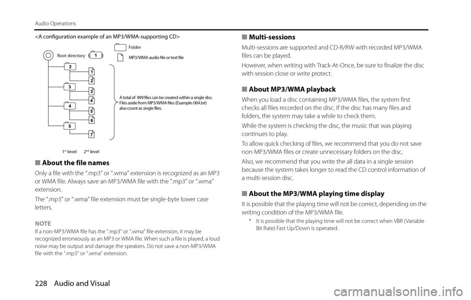 SUBARU BRZ 2016 1.G Navigation Manual 228 Audio and Visual
Audio Operations
<A configuration example of an MP3/WMA-supporting CD>
■About the file names
Only a file with the “.mp3” or “.wma” extension is recognized as an MP3
or SUBARU BRZ 2016 1.G Navigation Manual 228 Audio and Visual
Audio Operations
<A configuration example of an MP3/WMA-supporting CD>
■About the file names
Only a file with the “.mp3” or “.wma” extension is recognized as an MP3
or