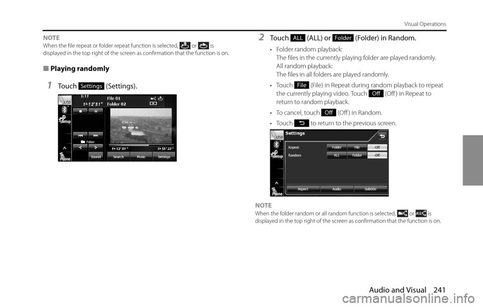 SUBARU BRZ 2016 1.G Navigation Manual Audio and Visual 241
Visual Operations
NOTEWhen the file repeat or folder repeat function is selected, or is
displayed in the top right of the screen as confirmation that the function is on.
■P SUBARU BRZ 2016 1.G Navigation Manual Audio and Visual 241
Visual Operations
NOTEWhen the file repeat or folder repeat function is selected, or is
displayed in the top right of the screen as confirmation that the function is on.
■P
