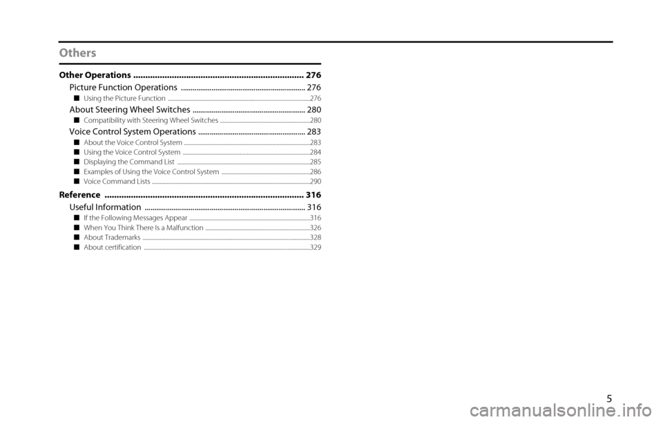 SUBARU BRZ 2016 1.G Navigation Manual 5
Others
Other Operations  ....................................................................... 276
Picture Function Operations  ................................................................. 27