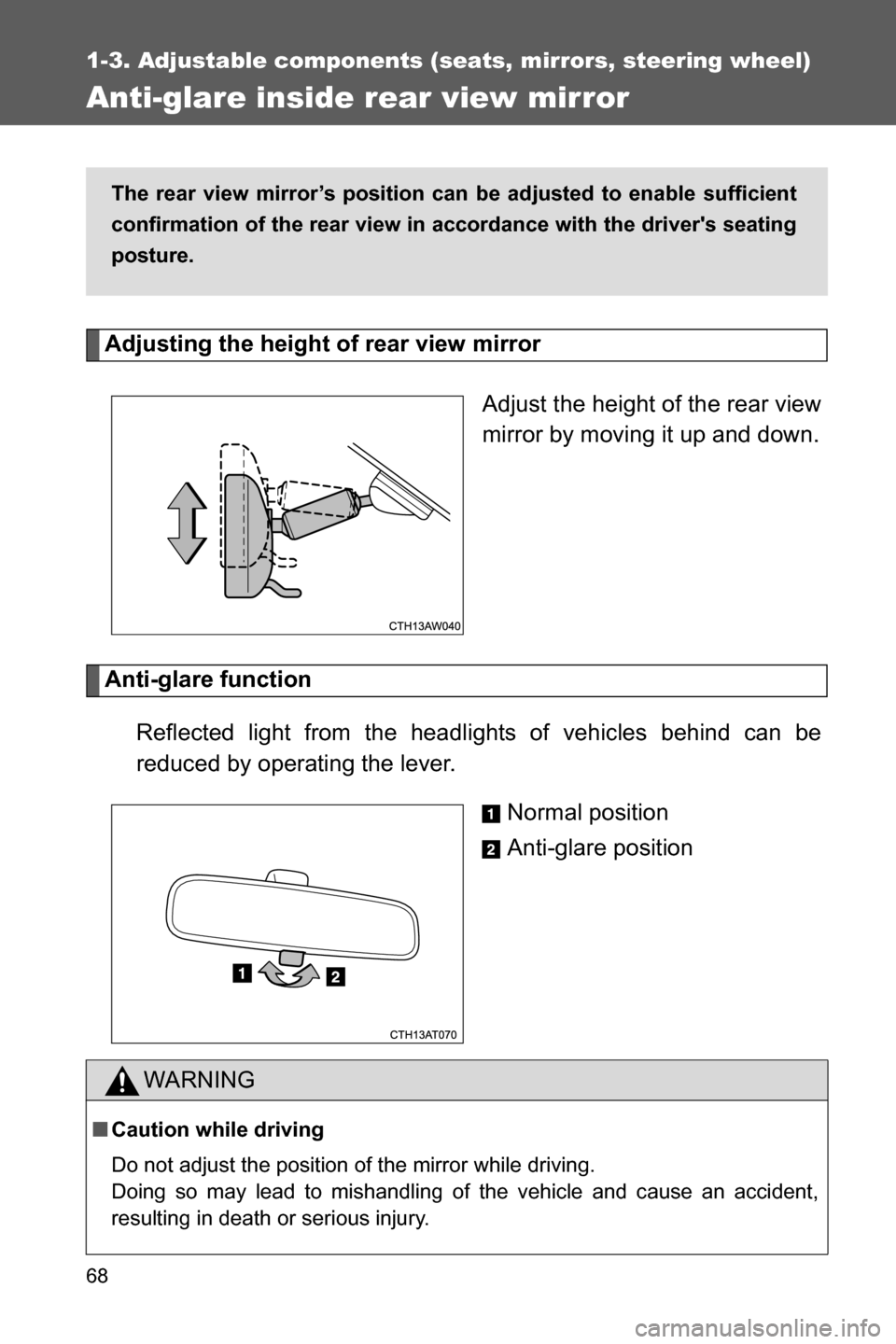 SUBARU BRZ 2017 1.G Repair Manual 68
1-3. Adjustable components (seats, mirrors, steering wheel)
Anti-glare inside rear view mirror
Adjusting the height of rear view mirror
Adjust the height of the rear view
mirror by moving it up an SUBARU BRZ 2017 1.G Repair Manual 68
1-3. Adjustable components (seats, mirrors, steering wheel)
Anti-glare inside rear view mirror
Adjusting the height of rear view mirror
Adjust the height of the rear view
mirror by moving it up an