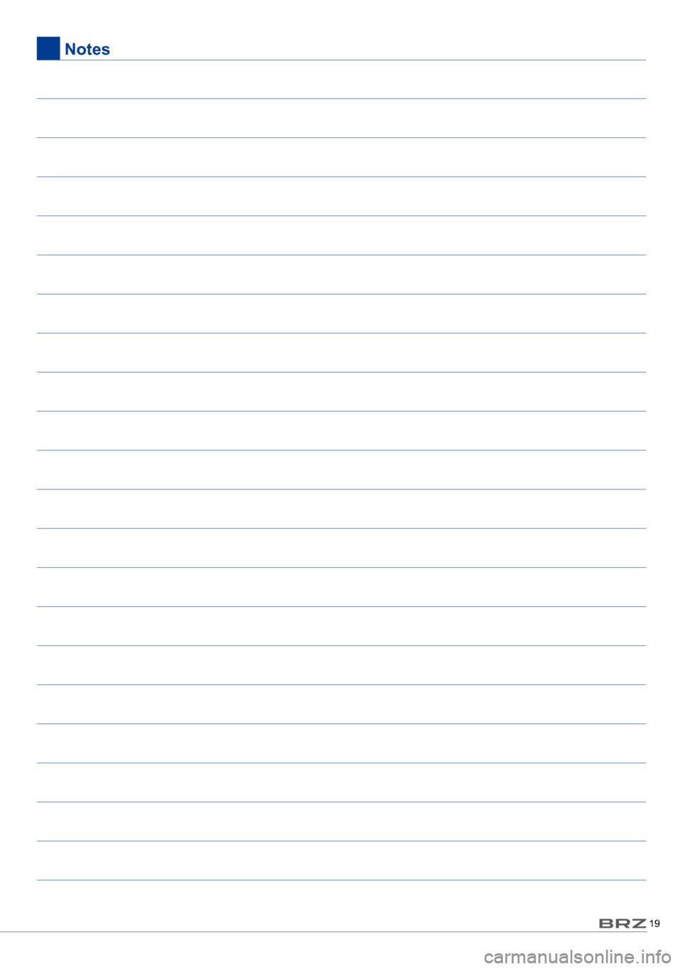 SUBARU BRZ 2017 1.G Quick Reference Guide 19
 Notes  