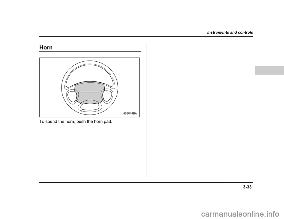 SUBARU BAJA 2004 1.G Owners Manual ����
������������������������
������������ �
���� 
�������������������������������������
HS3044BA 