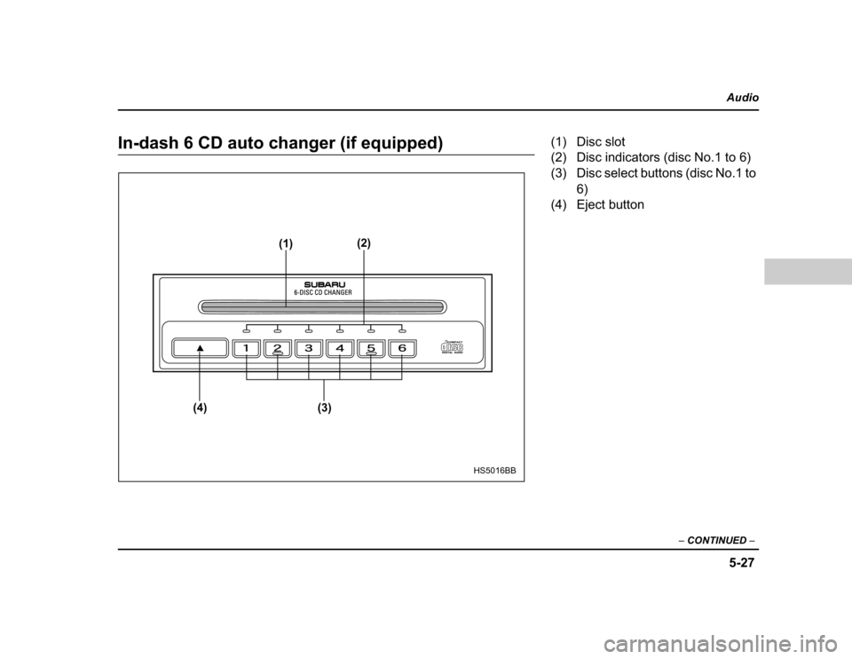 SUBARU BAJA 2004 1.G Owners Manual ����
�����
� ����������� �
���������������������������������������
(1) (2)
(3)
(4)
HS5016BB
��� ��������� 
��� �������������������������������� 
��� ����������������������������������
��
��� ���������