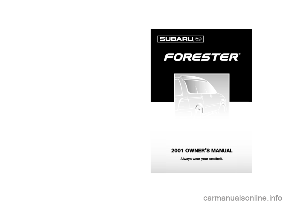 SUBARU FORESTER 2001 SF / 1.G Owners Manual 