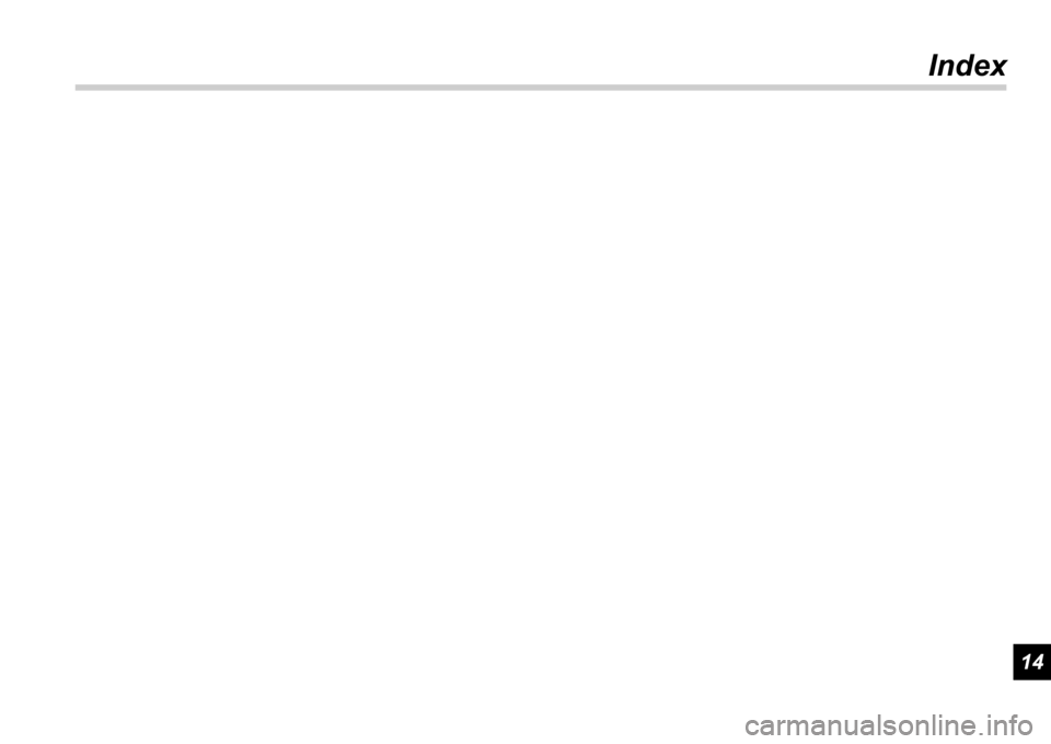 SUBARU IMPREZA 2006 2.G Owners Manual Index
14 