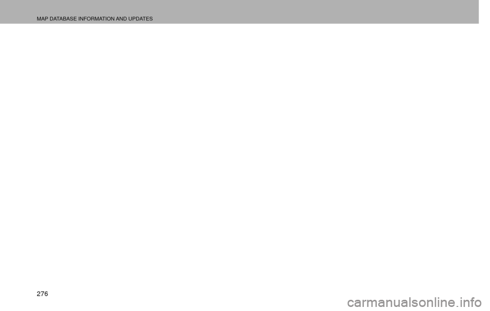 SUBARU IMPREZA 2017 5.G Multimedia System Manual MAP DATABASE INFORMATION AND UPDATES
276 
